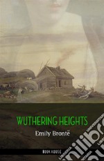 Wuthering Heights. E-book. Formato EPUB ebook