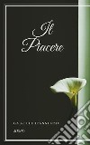 Il Piacere. E-book. Formato EPUB ebook