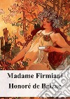 Madame Firmiani. E-book. Formato PDF ebook