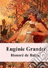 Eugénie Grandet. E-book. Formato PDF ebook