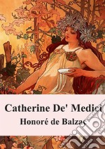 Catherine De&apos; Medici. E-book. Formato PDF ebook