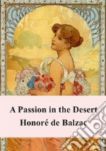 A Passion in the Desert. E-book. Formato PDF ebook