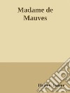 Madame de Mauves. E-book. Formato EPUB ebook