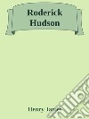 Roderick Hudson. E-book. Formato Mobipocket ebook