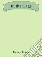 In the Cage. E-book. Formato Mobipocket ebook