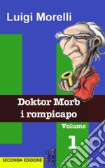 I rompicapo del Doktor Morb. E-book. Formato Mobipocket ebook