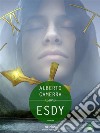 Esdy - Seconda Edizione. E-book. Formato EPUB ebook
