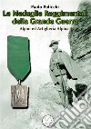 Le Medaglie Reggimentali della Grande Guerra - Alpini. E-book. Formato PDF ebook di Paolo Policchi