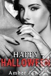 Happy Halloween: Tout pour le Séduire.... E-book. Formato EPUB ebook