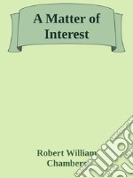 A Matter of Interest. E-book. Formato Mobipocket ebook