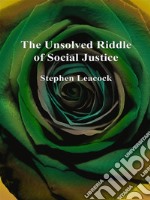 The Unsolved Riddle of Social Justice. E-book. Formato Mobipocket