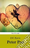 Peter Pan (Peter and Wendy) (A to Z Classics). E-book. Formato EPUB ebook di J.m. Barrie