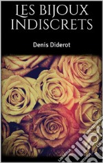 Les bijoux indiscrets . E-book. Formato EPUB