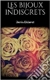 Les bijoux indiscrets . E-book. Formato EPUB ebook di Denis Diderot