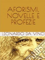 Aforismi, novelle e profezie. E-book. Formato EPUB