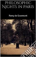 Philosophic Nights in Paris. E-book. Formato EPUB ebook