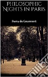 Philosophic Nights in Paris. E-book. Formato EPUB ebook