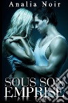 Sous Son Emprise TOME 3. E-book. Formato EPUB ebook