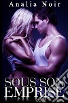 Sous Son Emprise TOME 2. E-book. Formato EPUB ebook