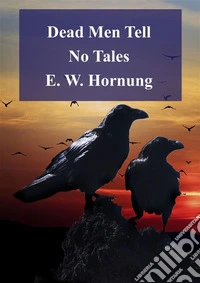 Dead Men Tell No Tales. E-book. Formato PDF ebook