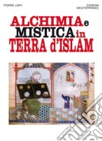 Alchimia e mistica in terra d'Islam. E-book. Formato PDF