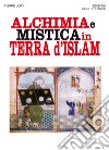 Alchimia e mistica in terra d'Islam. E-book. Formato PDF ebook