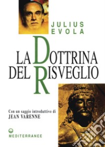 La dottrina del risveglio. E-book. Formato PDF ebook di Julius Evola