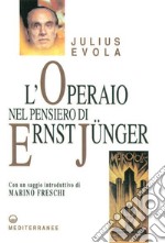 L'Operaio nel pensiero di Ernst Jünger. E-book. Formato PDF