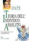 Teoria dell'Individuo Assoluto. E-book. Formato PDF ebook