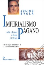 Imperialismo Pagano: nelle edizioni italiana e tedesca. E-book. Formato EPUB ebook