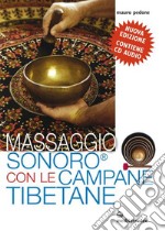 Massaggio sonoro con le campane tibetane. E-book. Formato EPUB