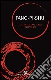 Fang-Pi-Shu: La segreta arte cinese dell' amore. E-book. Formato EPUB ebook