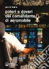 Poteri e doveri del comandante di aeromobile. E-book. Formato EPUB ebook di Sarah Bruna