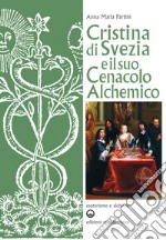 Cristina di Svezia e il suo cenacolo alchemico. E-book. Formato EPUB ebook