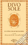 Divo Sole: La teurgia solare dell'alchimia. E-book. Formato EPUB ebook
