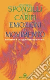 Emozioni in Movimento: attraverso il Lavaggio Emozionale REM. E-book. Formato EPUB ebook di Osvaldo Sponzilli