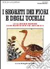 I segreti dei fiori e degli uccelli: Le allegorie mistiche di un maestro sufi del XIII secolo. E-book. Formato EPUB ebook di 'Izz al-Din Al-Muqaddasi