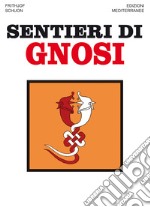 Sentieri di gnosi. E-book. Formato EPUB ebook