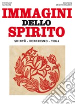 Immagini dello spirito: Shintô - Buddhismo - Yoga. E-book. Formato EPUB ebook