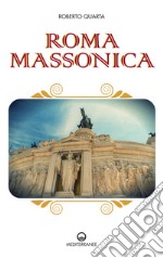 Roma massonica. E-book. Formato EPUB ebook