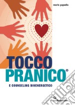 Tocco pranico: e counseling bioenergetico. E-book. Formato EPUB ebook