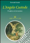 L'Angelo custode: preghiere di protezione. E-book. Formato EPUB ebook