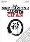 La meditazione taoista Ch'an. E-book. Formato EPUB ebook di Jean-Pierre Krasensky