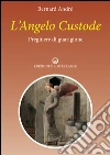 L'Angelo custode: Preghere di guarigione. E-book. Formato EPUB ebook di Bernard André