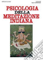 La psicologia della meditazione indiana. E-book. Formato EPUB ebook