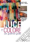 Luce e colore. E-book. Formato EPUB ebook