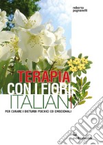 Terapia con i fiori italiani. E-book. Formato EPUB ebook