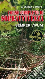 Corso completo di sopravvivenza: Semper vivum. E-book. Formato EPUB ebook