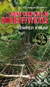 Corso completo di sopravvivenza: Semper vivum. E-book. Formato EPUB ebook di Giuseppe Scafaro