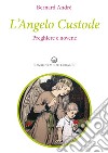 L’Angelo Custode: Preghiere e novene. E-book. Formato EPUB ebook